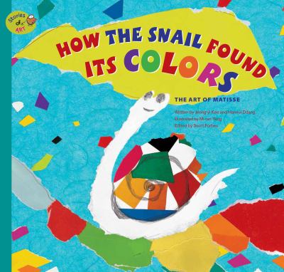 How the snail found its colors : the art of Matisse