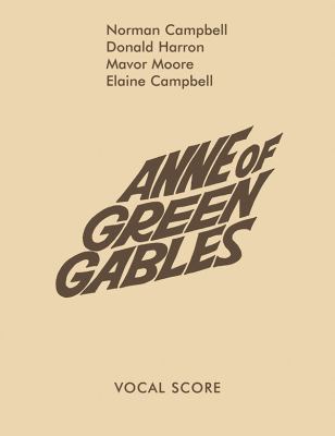 Anne of Green Gables : a musical from the novel by L. M. Montgomery