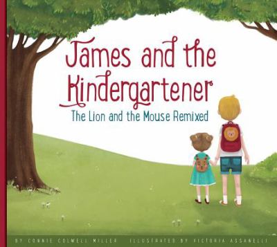 James and the kindergartener : the lion and the mouse remixed