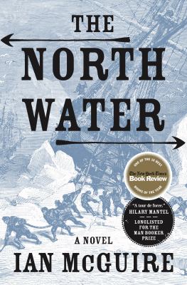 The North water : a novel