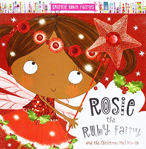 Rosie the Ruby Fairy and the Christmas mail mix-up