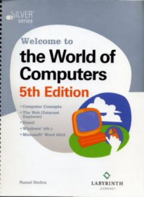 Welcome to the world of computers