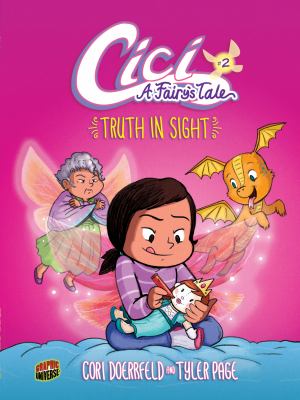 Cici, a fairy's tale. 2, Truth in sight /