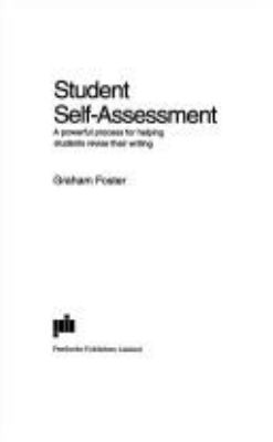 Student self-assessment : a powerful process for helping students revise their writing