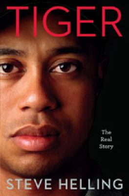Tiger : the real story