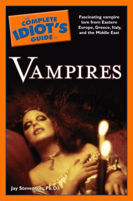 The complete idiot's guide to vampires