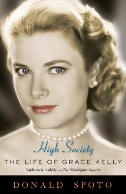 High society : the life of Grace Kelly