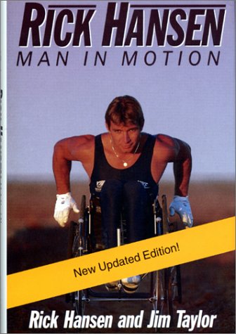 Rick Hansen : man in motion