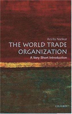 The World Trade Organization : a very short introduction