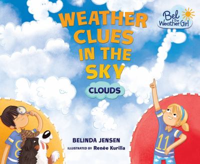 Weather clues in the sky : clouds