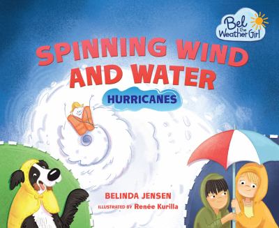 Spinning wind and water : hurricanes