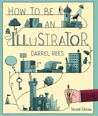 How to be an illustrator