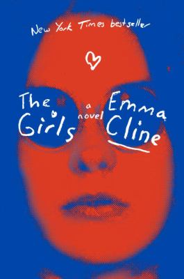 The girls : a novel