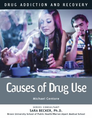 Causes of drug use