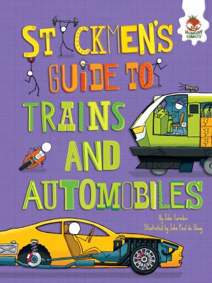 Stickmen' s guide to trains and automobiles