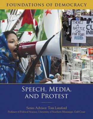 Speech, media, and protest