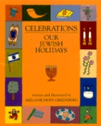 Celebrations : our Jewish holidays