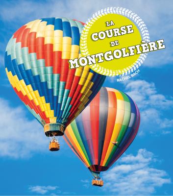 La course de montgolfiere