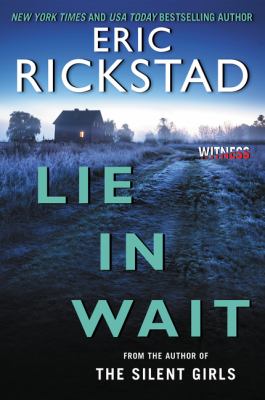 Lie in wait : a novel