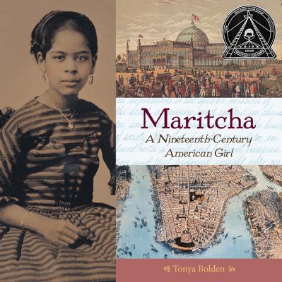 Maritcha : a nineteenth-century American girl