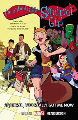 The unbeatable Squirrel Girl. 3, Squirrel, you really got me now /