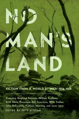 No man's land : fiction from a world at war: 1914-1918