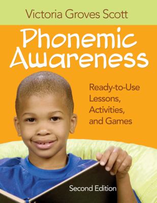 Phonemic awareness : ready-to-use lessons, activities, and games