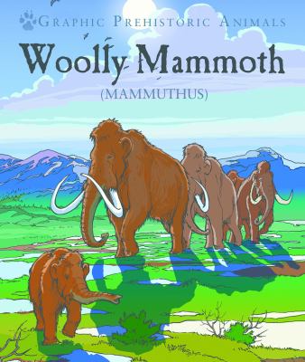 Woolly mammoth : mammuthus