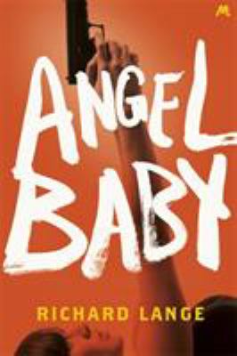 Angel baby : a novel