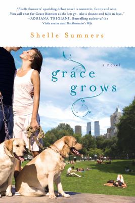 Grace grows : a novel