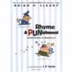 Rhyme & punishment : adventures in wordplay