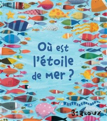 Où est l'étoile de mer?