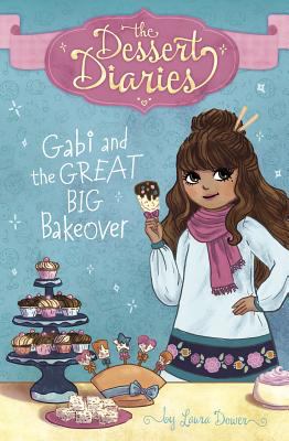 Gabi and the great big bakeover