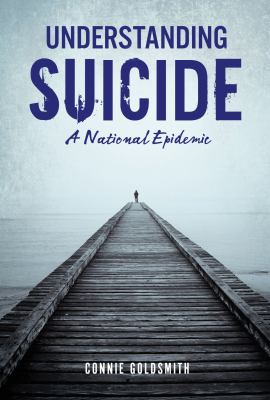 Understanding suicide : a national epidemic