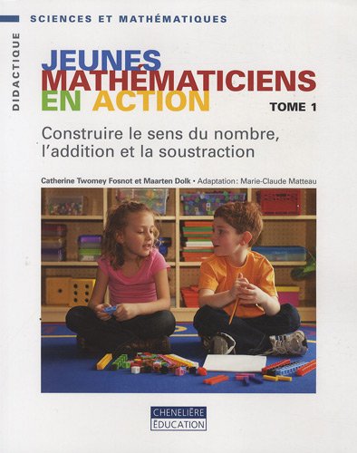 Construire le sens du nombre, l'addition et la soustraction