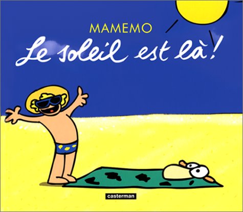 Le soleil est là!