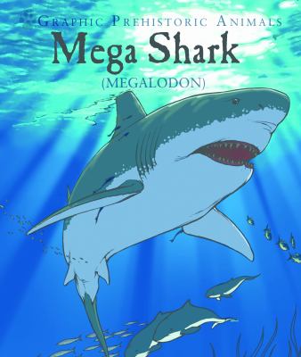 Mega shark : megalodon