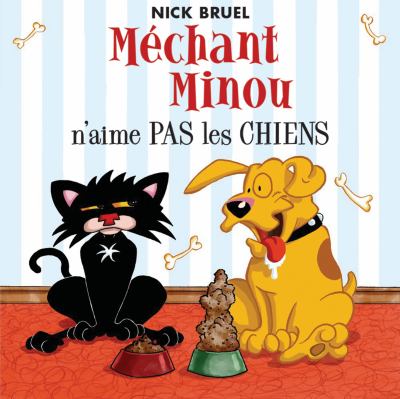 Méchant Minou n'aime pas les chiens