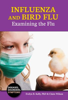 Influenza and bird flu : examining the flu
