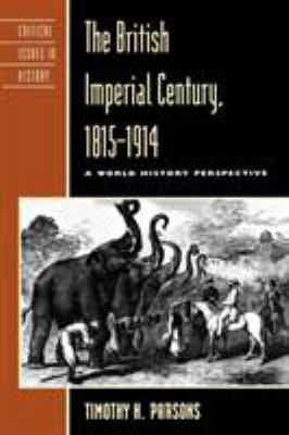 The British imperial century, 1815-1914 : a world history perspective
