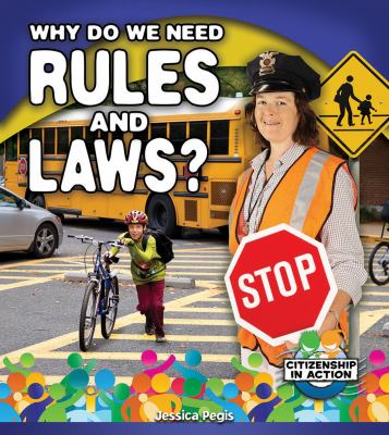 Why do we need rules and laws?