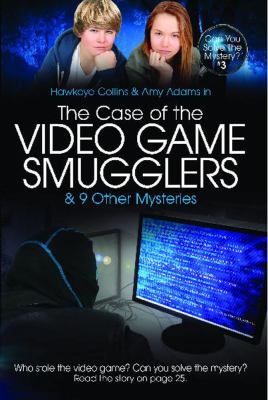 Hawkeye Collins & Amy Adams in the case of the video game smugglers & 9 other mysteries