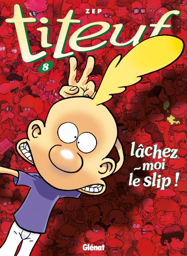 Lchez-moi le slip!