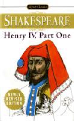 The history of Henry IV, [part one] : with new and updated critical essays and a revised bibliography