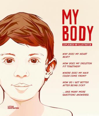 My body : explained and illustrated