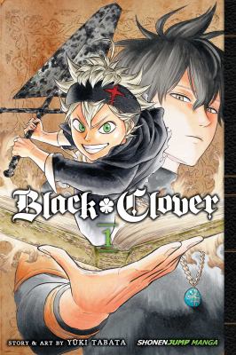 Black clover. 1, The boy's vow /
