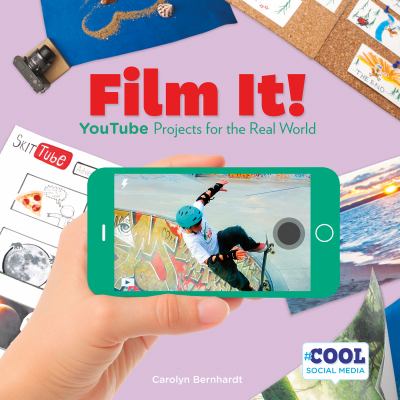 Film It! : YouTube projects for the real world