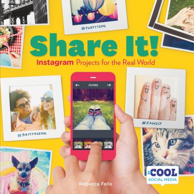 Share it! : Instagram projects for the real world