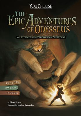 Epic adventures of Odysseus : an interactive mythological adventure