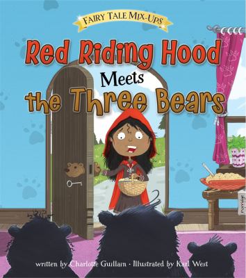 Red Riding Hood meets the three bears